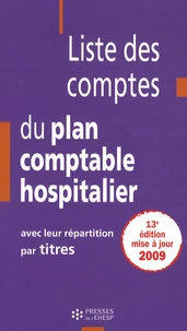 Liste des comptes du plan comptable hospitalier avec leur répartition par titres