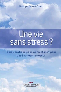 Une vie sans stress ?