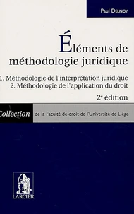 Eléments de méthodologie juridique