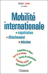Mobilite Internationale. Expatriation, Detachement, Mission