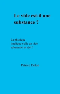 Le vide est-il une substance ?