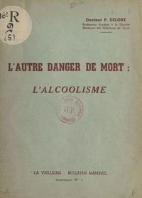 L'autre danger de mort, l'alcoolisme
