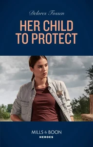 Her Child To Protect
