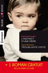 L'instinct d'une mère ; Troublante visite ; Le miroir du mensonge