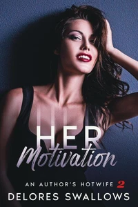 Her Motivation
