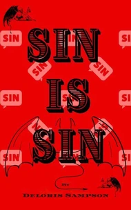Sin is Sin, However The Complexities Differ