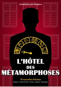 L'Hôtel des Métamorphoses
