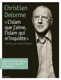 "L'islam que j'aime, l'islam qui m'inquiète"