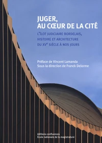 Juger, au coeur de la cité