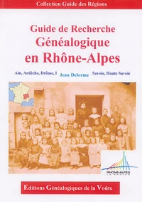 Guide de Recherche Généalogique en Rhône-Alpes