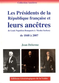 Les Présidents de la République française et leurs ancêtres