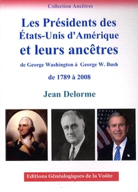 Les présidents des Etats-Unis d'Amérique et leurs ancêtres