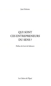 Qui sont ces entrepreneurs du sens ?