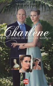 Charlène et ces drôles de dames de Monaco