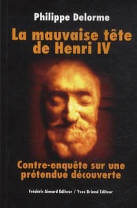 La mauvaise tête de Henri IV