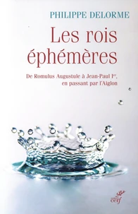 Les rois éphémères