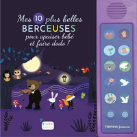 Mes 10 plus belles berceuses pour apaiser bébé et faire dodo