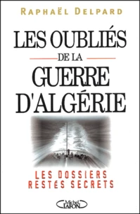Les Oublies De La Guerre D'Algerie