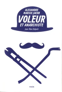 Voleur et anarchiste