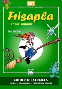 Frisapla et ses copains CE1