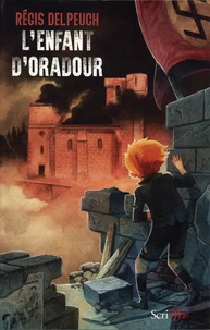 L'enfant d'Oradour