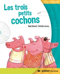 Les trois petits cochons