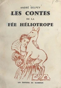 Les contes de la fée héliotrope