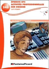 Epreuve Ep2 Activites Professionnelles Sur Dossier Bep Comptabilite. Sujets D'Examens
