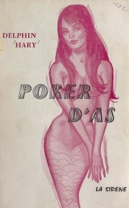 Delphin Hary - Poker d'as.
