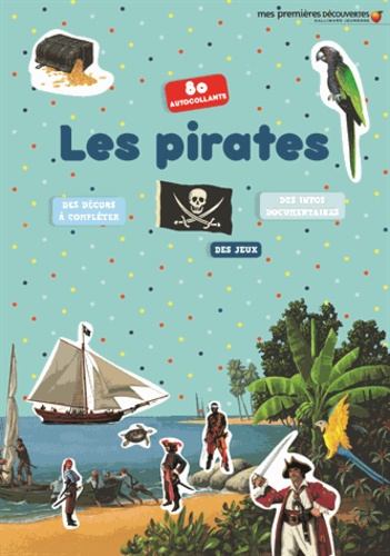 Delphine Badreddine et Pierre-Marie Valat - Les pirates.