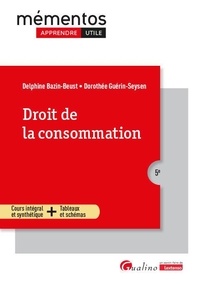 Delphine Bazin-Beust et Dorothée Guérin-Seysen - Droit de la consommation.