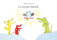 Delphine Bournay - La recette miracle.