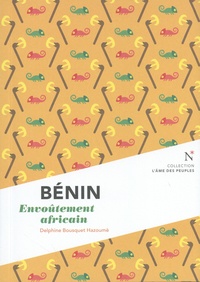 Livre de téléchargement en ligne Bénin - Envoûtement africain 9782875232267