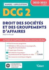 Delphine Burglé - Droit des sociétés et des groupements d'affaires DCG 2 - Manuel + applications.