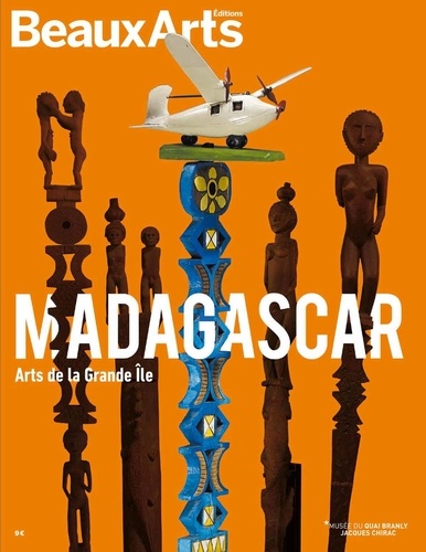 Delphine Burguet et Michèle Fiéloux - Madagascar - Arts de la Grande Ile.