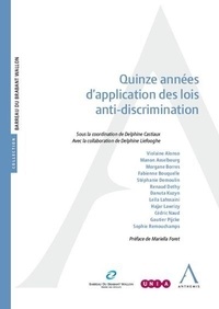 Delphine Castiaux - Quinze années d'application des lois anti-discrimination.