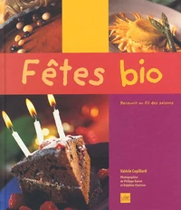 Fetes Bio. Recevoir Au Fil Des Saisons