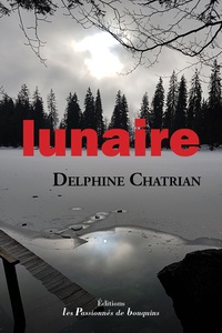 Delphine Chatrian - Lunaire.