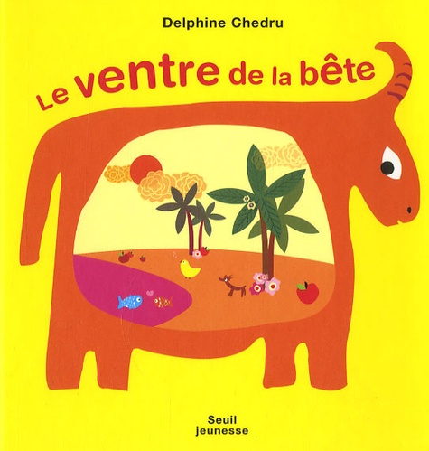 Delphine Chedru - Le ventre de la bête.