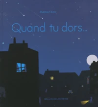 Quand tu dors...