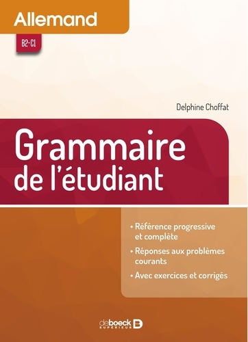 Delphine Choffat et Heinz Bouillon - Allemand - Grammaire de l'étudiant.