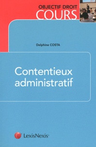 Delphine Costa - Contentieux administratif.