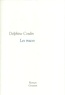 Delphine Coulin - Les traces.