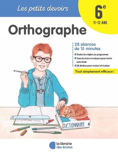 Orthographe 6e  Edition 2018