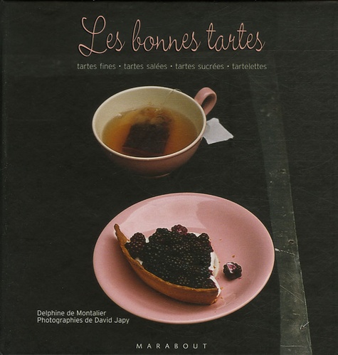 Delphine de Montalier - Les bonnes tartes.