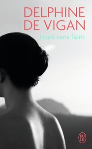 Télécharger des livres de google Jours sans faim par Delphine de Vigan in French