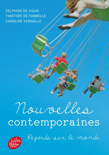 Nouvelles contemporaines. Regards sur le monde