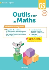Delphine Deschamps et Deborah Darier - Mathématiques GS Outils pour les Maths - Guide pédagogique, posters, fiches ressources.