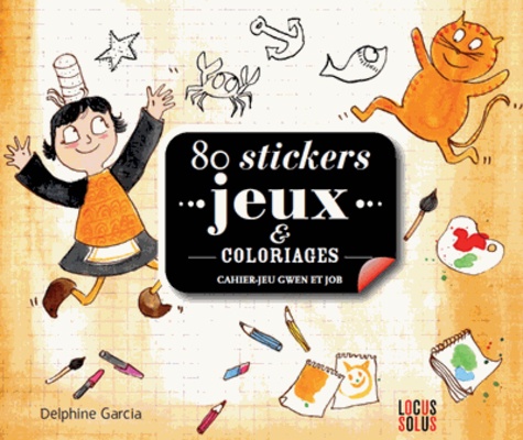 80 stickers jeux et coloriages. Cahier-jeux Gwen et Bob
