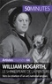 Delphine Gervais de Lafond - William Hogarth, le Shakespeare de la peinture - Vers la création d'un art national anglais.